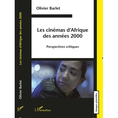 Les cinémas d'Afrique des années 2000