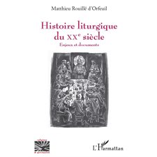 Histoire liturgique du XXe siècle