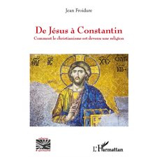 De Jésus à Constantin