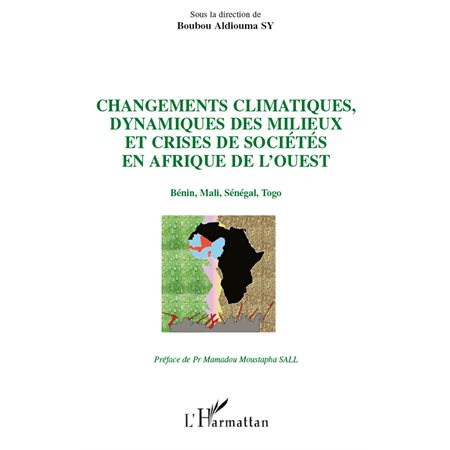 Changements climatiques, dynamiques des milieux et crises de