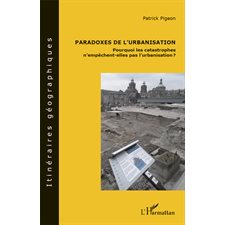 Paradoxes de l'urbanisation