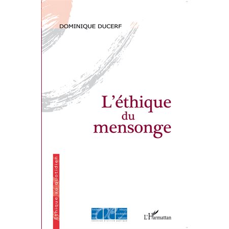 L'éthique du mensonge