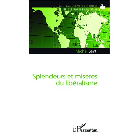 Splendeurs et misères du libéralisme