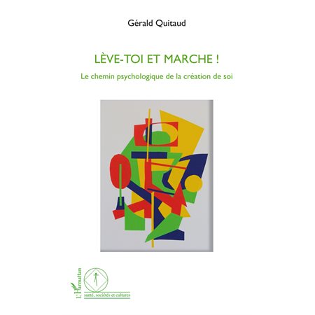 Lève-toi et marche !