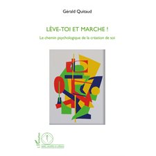 Lève-toi et marche !