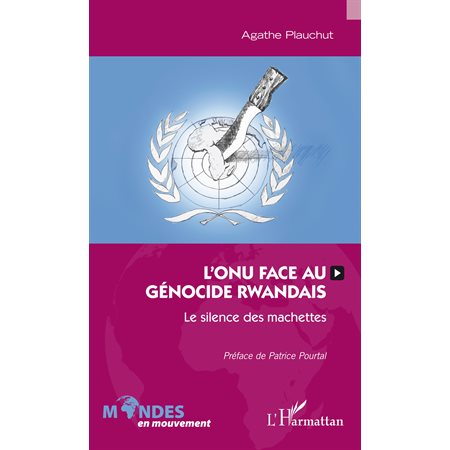 L'ONU face au génocide rwandais