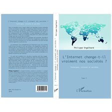 Internet change-t-il vraiment nos sociétés ?