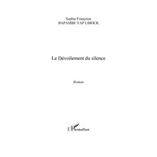 Dévoilement du silence Le