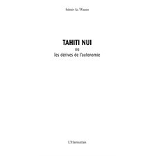 Tahiti Nui ou les dérives de l'autonomie