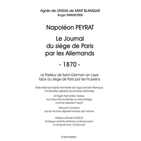 Journal du siÈge de paris par les allemands - 1870- - le pas