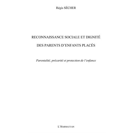 Reconnaissance sociale et dignité parent