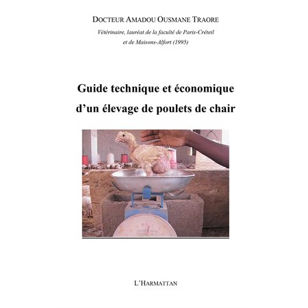 Guide technique et économique d'un élevage de poulets de cha