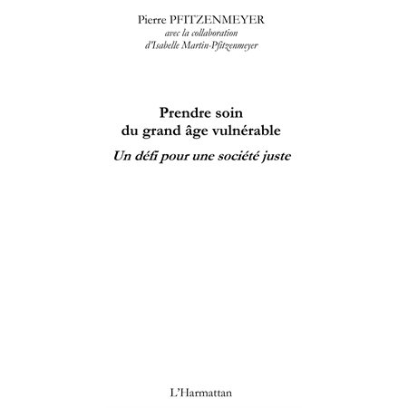 Prendre soin du grand Âge vulnérable - un défi pour une soci