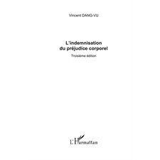 L'indemnisation du préjudice corporel - troisième édition