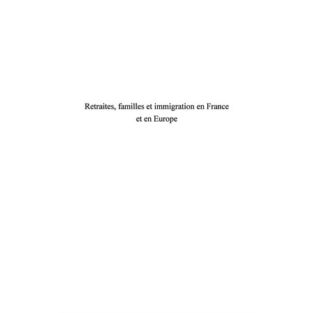 Retraités, familles et immigration en fr