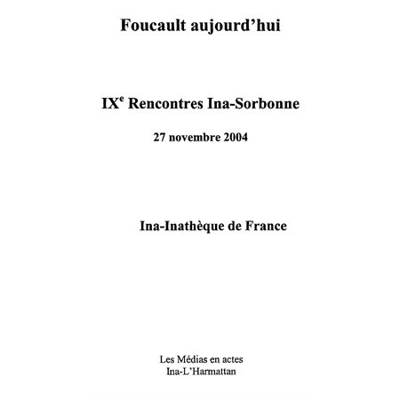 Foucault aujourd'hui