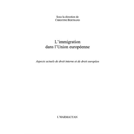 L'immigration dans l'union européenne -