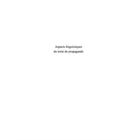 Aspects linguistiques du textede propag