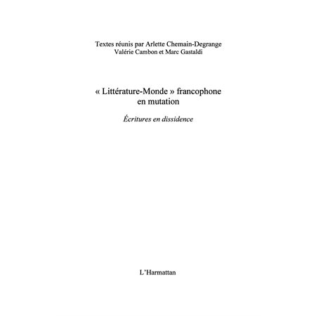 littérature-monde francophone en mutation - ecritures en d