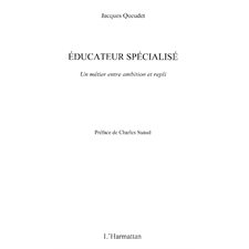 Educateur spécialisé - un métier entre ambition et repli