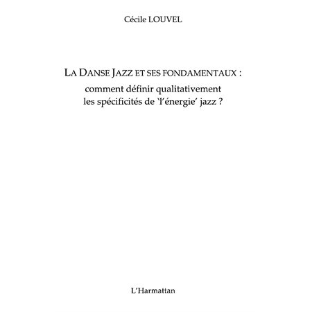 La Danse Jazz et ses fondamentaux