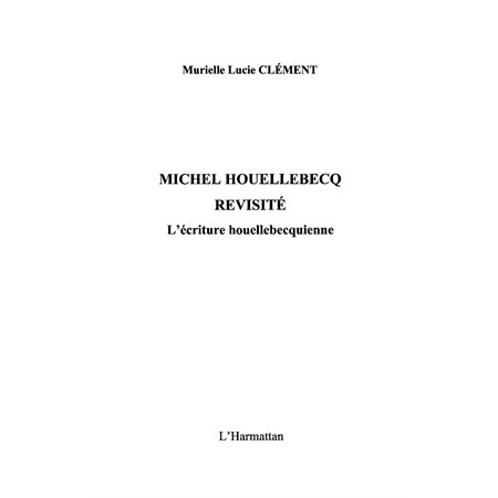 Michel houellebecq revisité