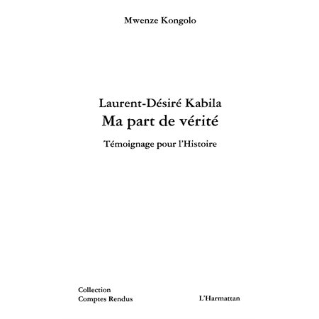 Laurent - désire kabila ma part de vérit