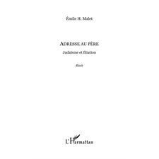 Adresse au père - judaïsme et filiation - récit