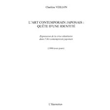 L'Art contemporain japonais: une quête d'identité