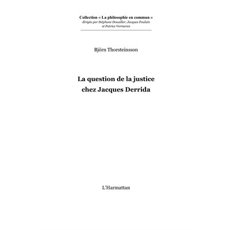 Question de la justice chez jacques derr