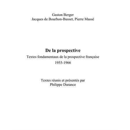 De la prospective-textes fondamentaux