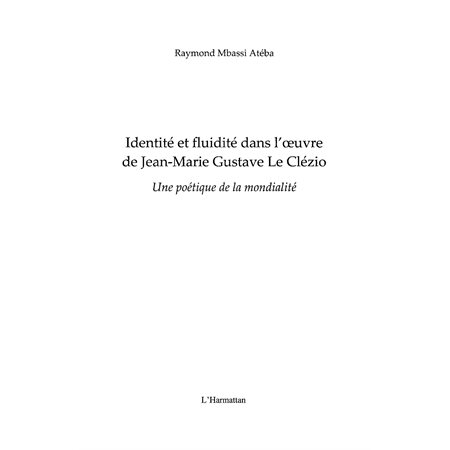 Identité et fluidité dans l'oeuvre de jean-marie gustave le
