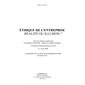 Ethique de l'entreprise : réalité ou illusion ?