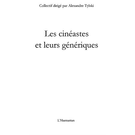 Cinéastes et leurs génériquesLes