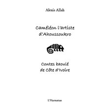 Caméléon l'artiste d'Ahoussoukro