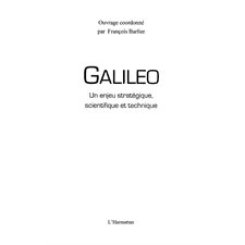 Galileo, un enjeu stratégique, scientifique et technique