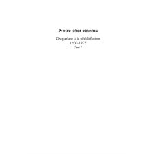 Notre cher cinéma - du parlant à la télédiffusion - 1930