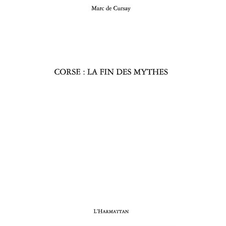 Corse : la fin des mythes