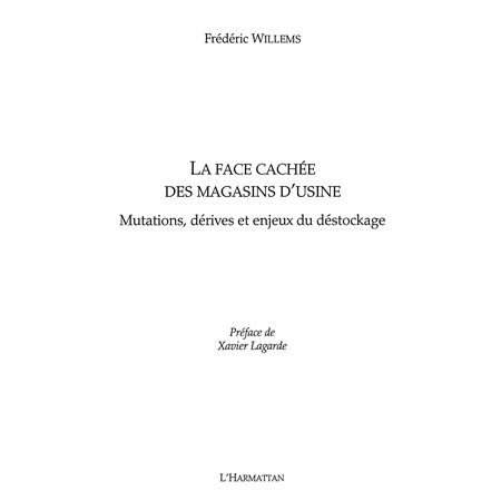 La face cachée des magasins d'usine - mutations, dérives et