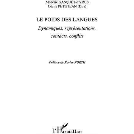 Le poids des langues - dynamiques, représentations, contacts