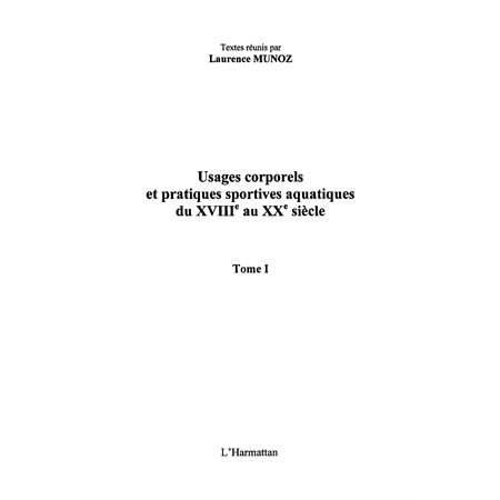 Usages corporels et pratiques sportives aquatiques du xviii°