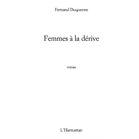 Femmes à la dérive