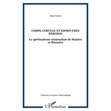 Corps cerveau et esprit chezbergson