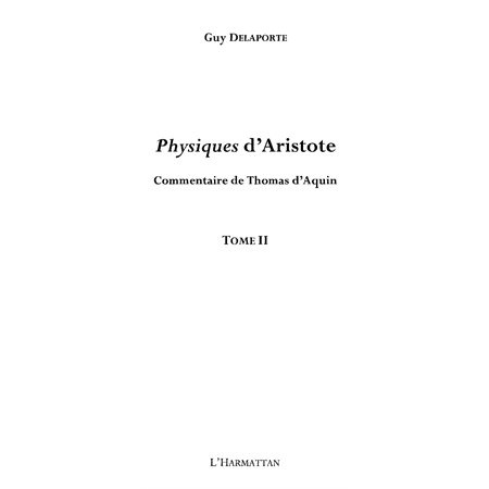 Physiques d'aristote - commentaire de thomas d'aquin - tome