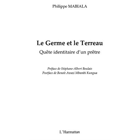 Le germe et le terreau - quête identitaire d'un prêtre