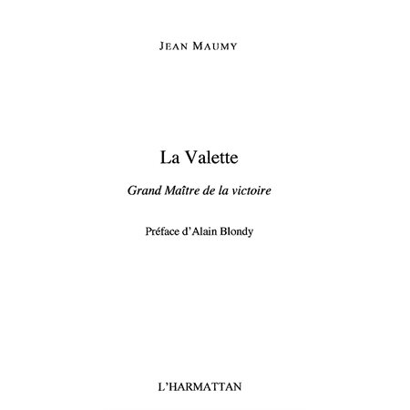 Lavalette grand maître de la victoire