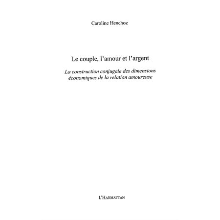 Le couple, l'amour et l'argent - la construction conjugale d