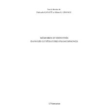 Mémoires et identités dans les littératures francophones