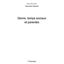 Genre, temps sociaux et parentés