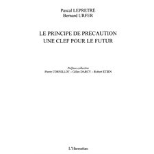 Principe de précaution une clef pour le